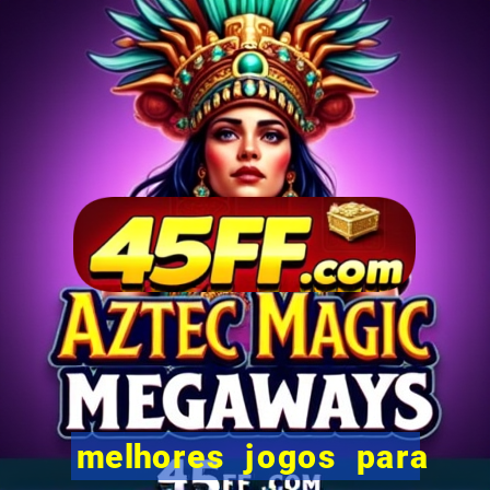 melhores jogos para o tablet